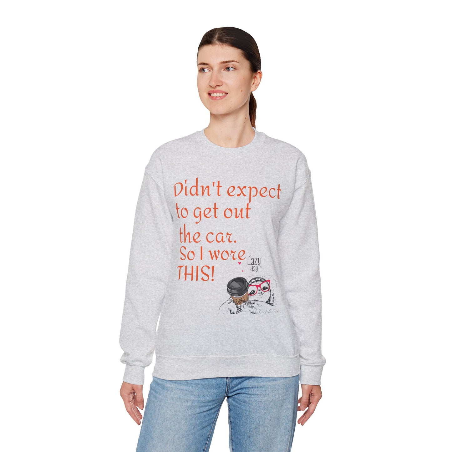 LCM23 I Didn't Expect to get out the car Unisex Heavy Blend™ Crewneck Sweatshirt