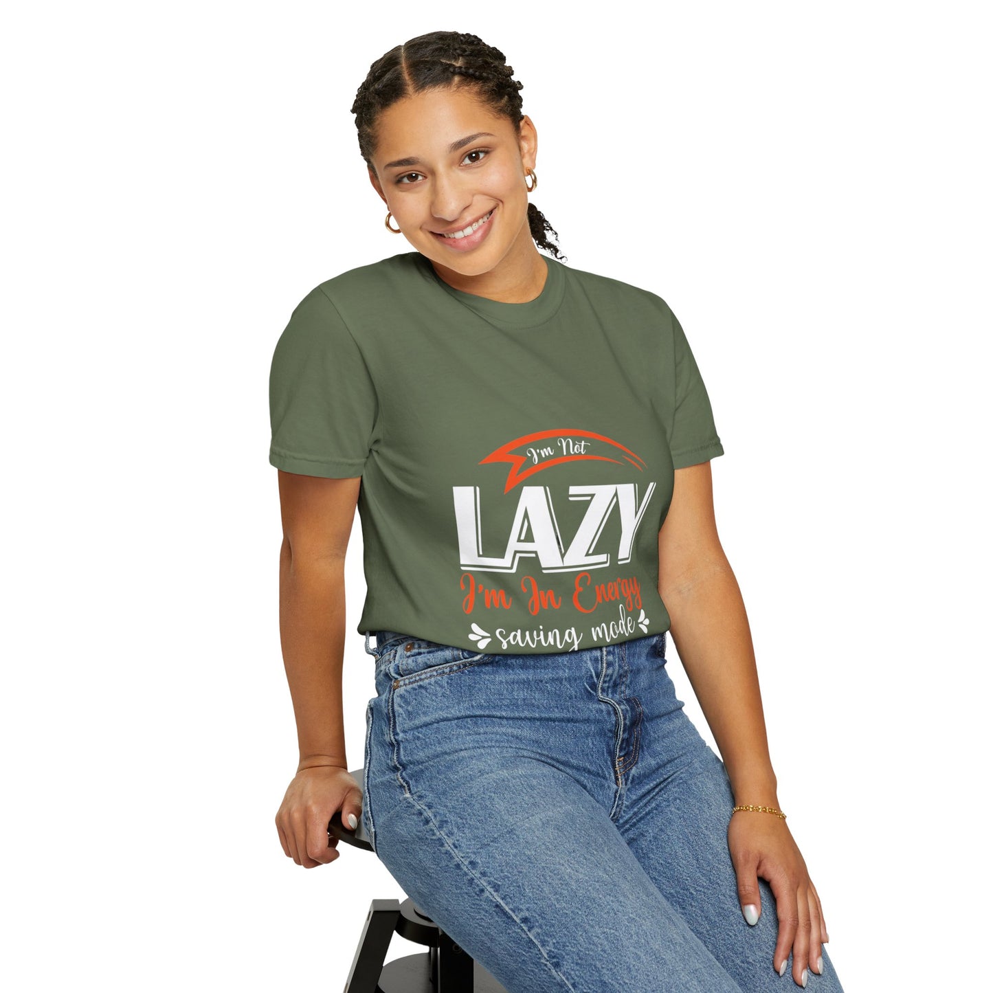 LCM23 "I'm Not Lazy..."  Unisex Garment-Dyed T-shirt