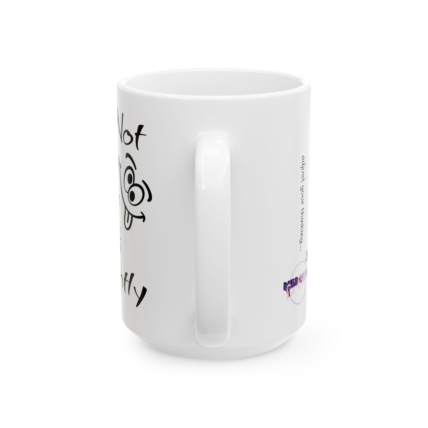 LCM23 I'm Not Crazy...Ceramic Mug, (11oz, 15oz)