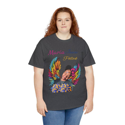 For my family in Honor of Maria Pollock Unisex Heavy Cotton Tee(back customizable for name)