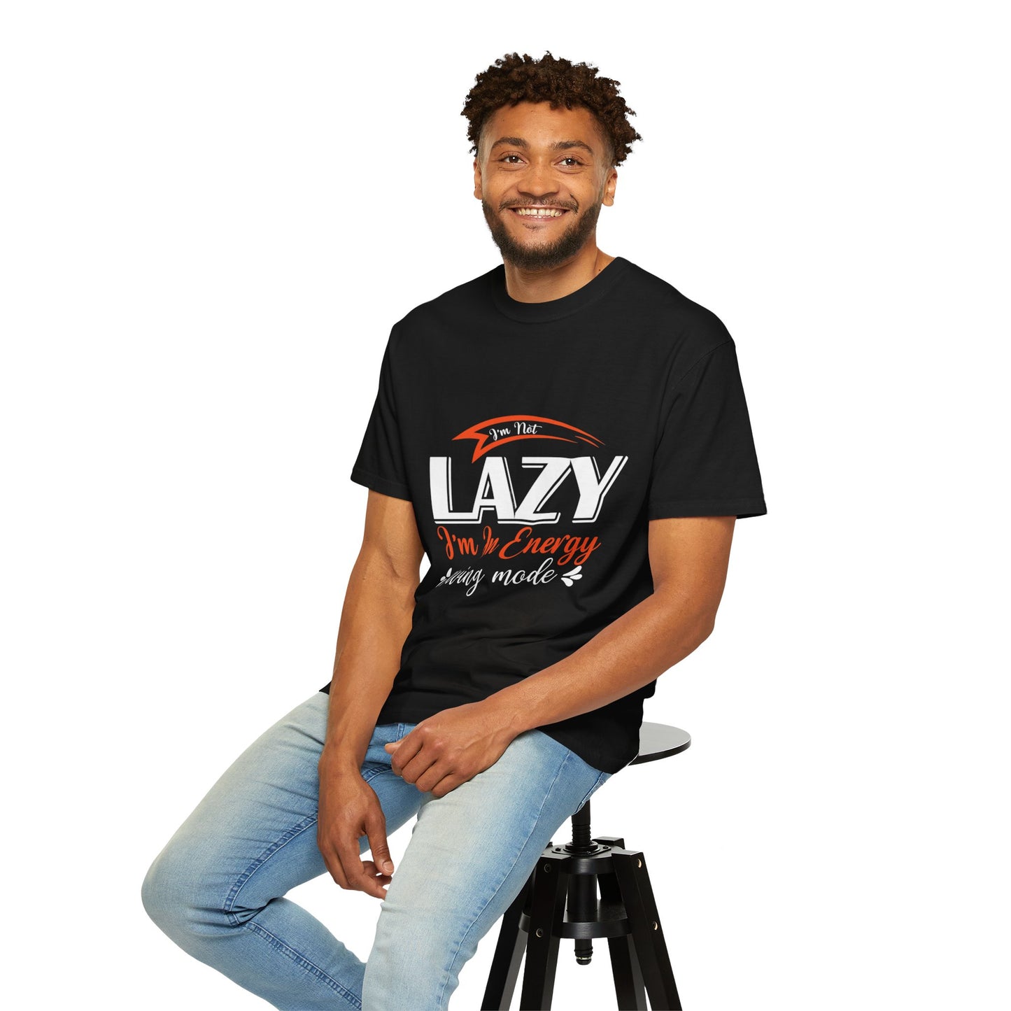 LCM23 "I'm Not Lazy..."  Unisex Garment-Dyed T-shirt