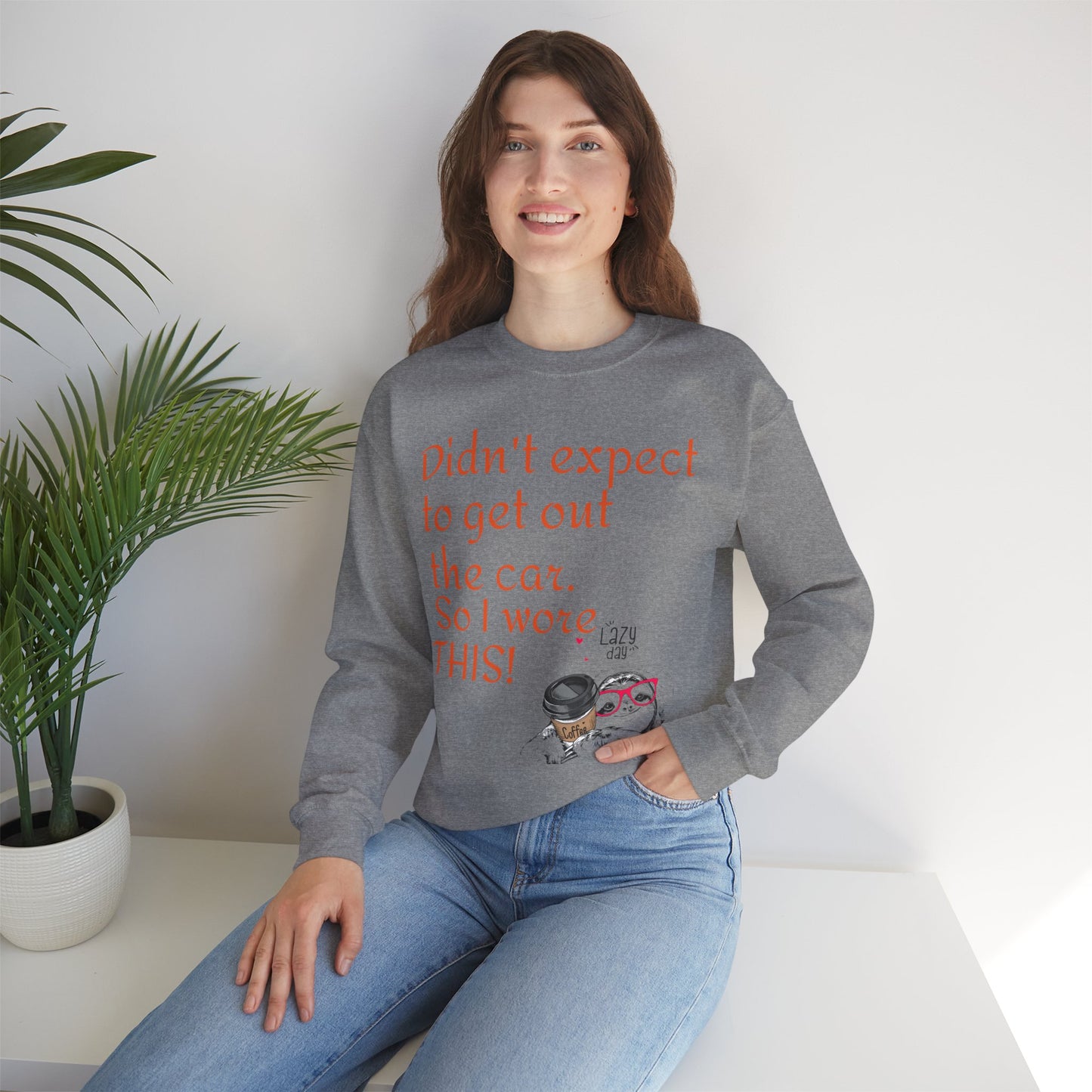 LCM23 I Didn't Expect to get out the car Unisex Heavy Blend™ Crewneck Sweatshirt