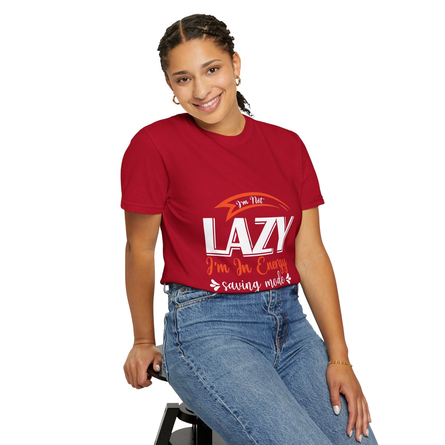 LCM23 "I'm Not Lazy..."  Unisex Garment-Dyed T-shirt