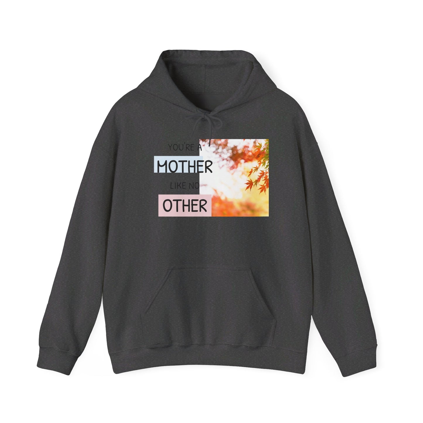 LCM23 Mother Like No Other  Fall Unisex Heavy Blend™ Hooded Sweatshirt