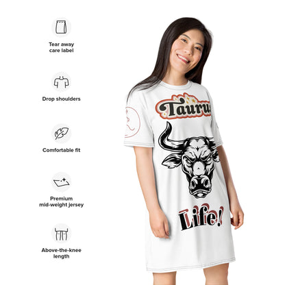 Taurus Life! White T-shirt dress