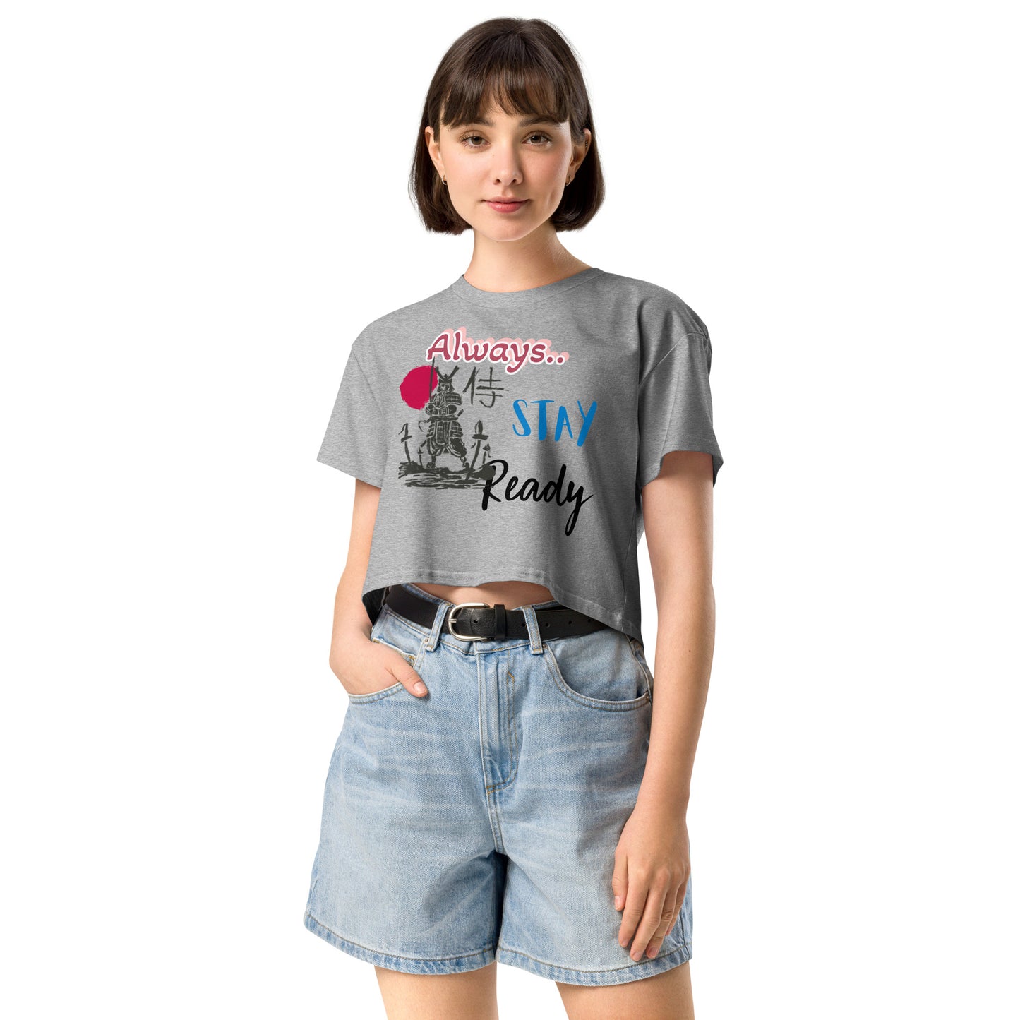 Always Stay Ready Women’s crop top