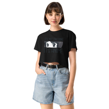 It's Not Cartoon It's Anime Women’s crop top