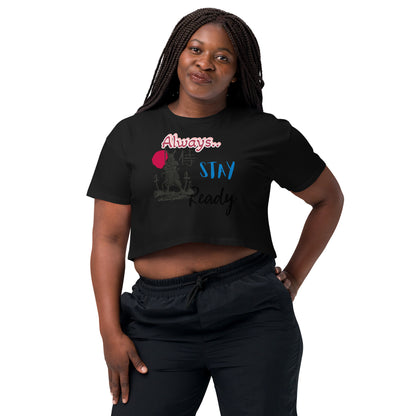 Always Stay Ready Women’s crop top