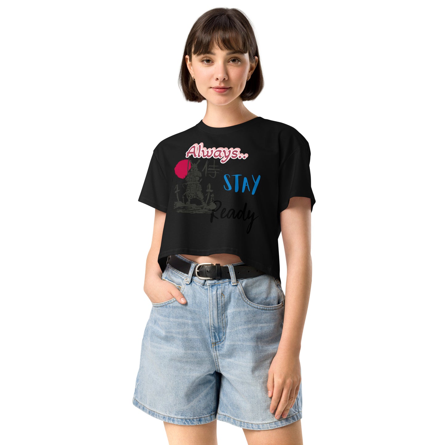 Always Stay Ready Women’s crop top