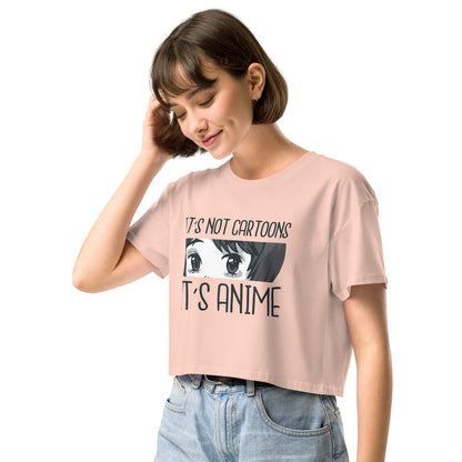 It's Not Cartoon It's Anime Women’s crop top