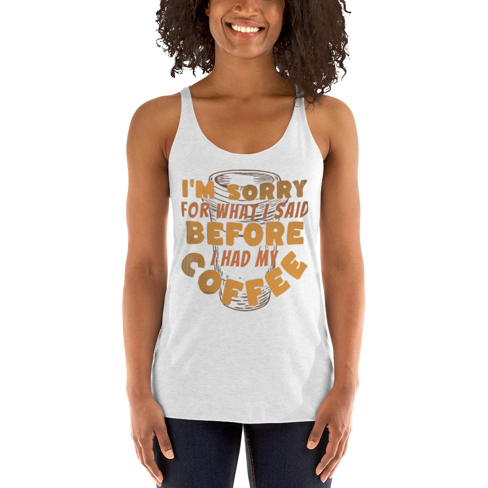 I'm Sorry...Women's Racerback Tank/created with kittl.com